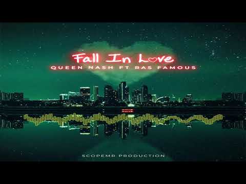 Queen Nash x Ras Famous - Fall in love (official audio)