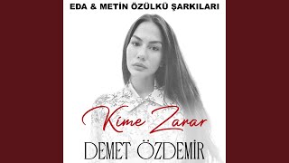 Miniaturka - Kime Zarar (Eda & Metin Özülkü Şarkıları)