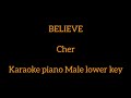 BELIEVE-Cher -karaokê piano male Key