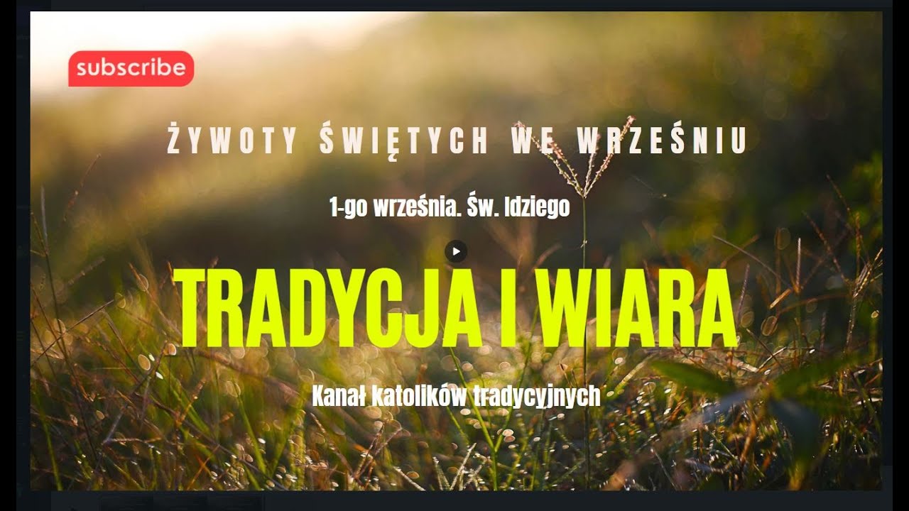 1-go września. Św. Idziego [Egidiusza] Opata