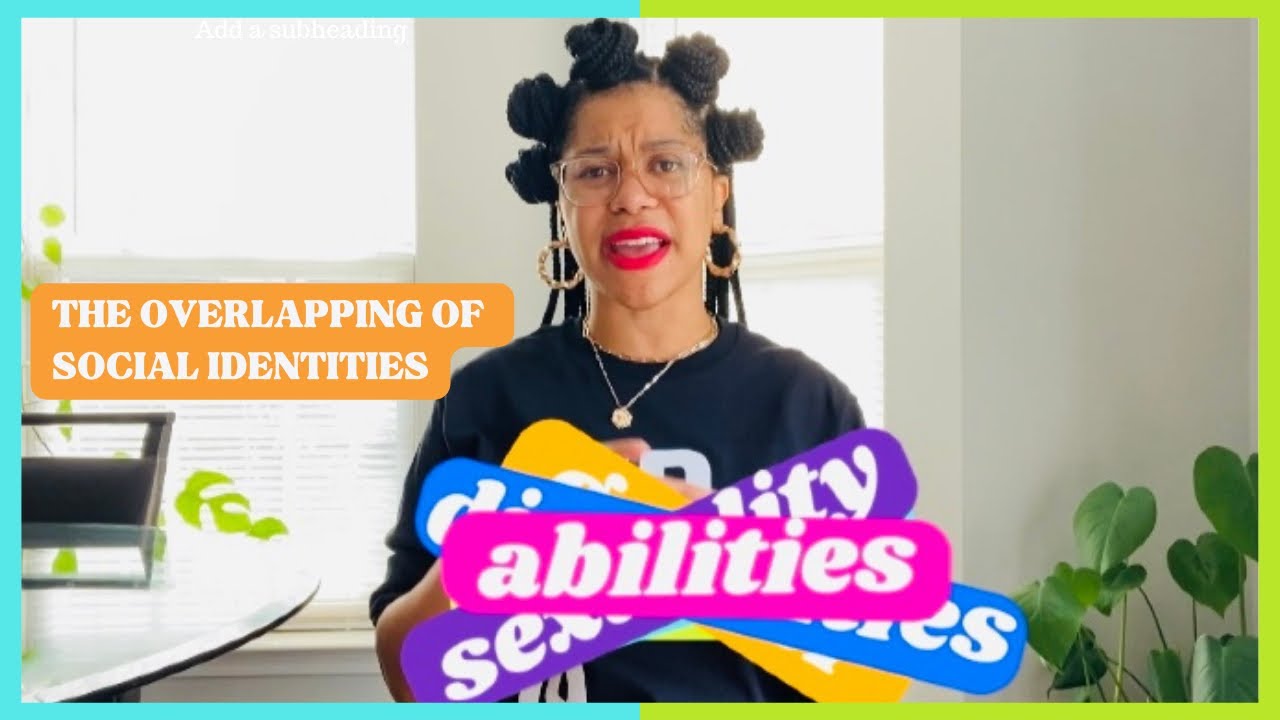 Intersectionality | The Overlapping of Social Identities