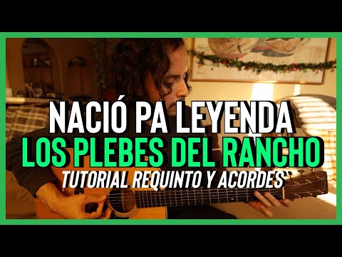 Nació Pa Leyenda - Los Plebes del Rancho de Ariel Camacho - Tutorial - Requinto - Acordes - Guitarra