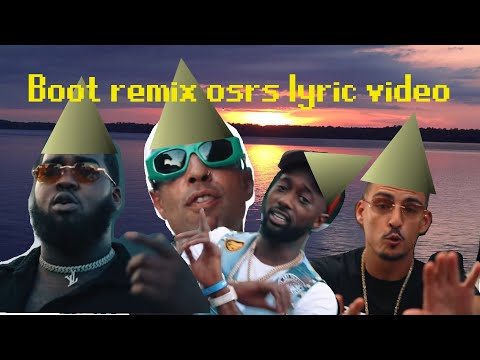 Boot (remix) - FMG, Dopebwoy, Bizzey en Boef (Runescape lyric video)