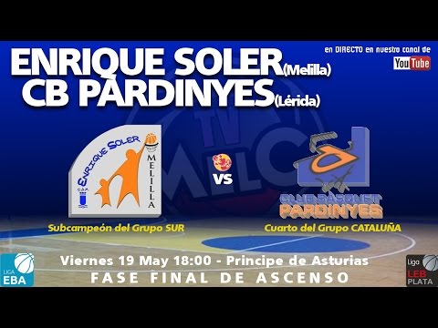 Fase Final Ascenso Jornada1 CAM Enrique Soler (Melilla) - CB Pardinyes (Lérida)