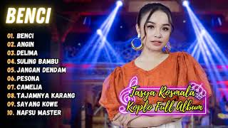 Download lagu BENCI - TASYA ROSMALA ADELLA | ANGIN | DELIMA | koplo full album mp3