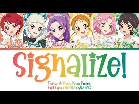 Signalize! | Tristar & PowaPowa Puririn | Aikatsu Full Lyrics ROM/KAN/ENG