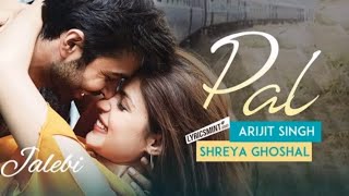 Pal Ek Pal | Arijit Singh | Shreya Ghoshal | Jalebi | TA Lyrics Mix