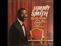 Jimmy Smith i'm your hoochie coochie man