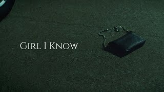 Chase Matthew - Girl I Know (Official Music Video)