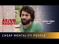 Who Do You Think You Are Arjun Reddy Vijay Deverakonda Amazon Prime Video