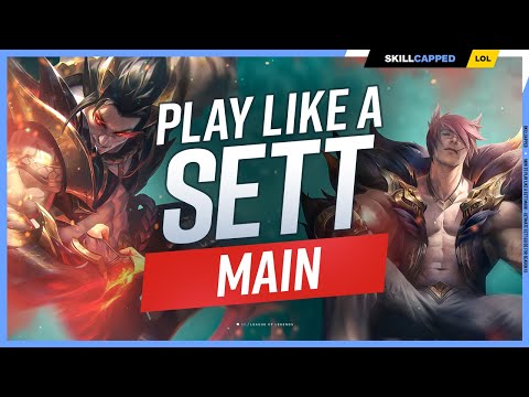 How to Play Like a SETT MAIN! - ULTIMATE SETT GUIDE for SEASON 13