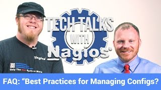 FAQ: Best Practices for Managing Configs? FAQ: Best Practices for Managing Configs?