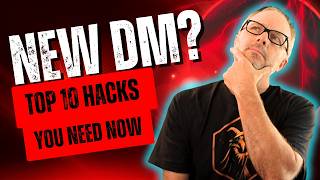 Top 10 DM Hacks for New Dungeon Masters (You Need to Know) | Art of Character Ep18