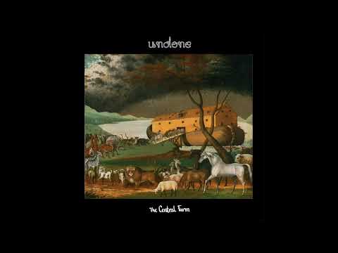 Undone - The Central Farm (Full Album)