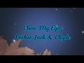 Close My Eyes Parker Jack Chyde