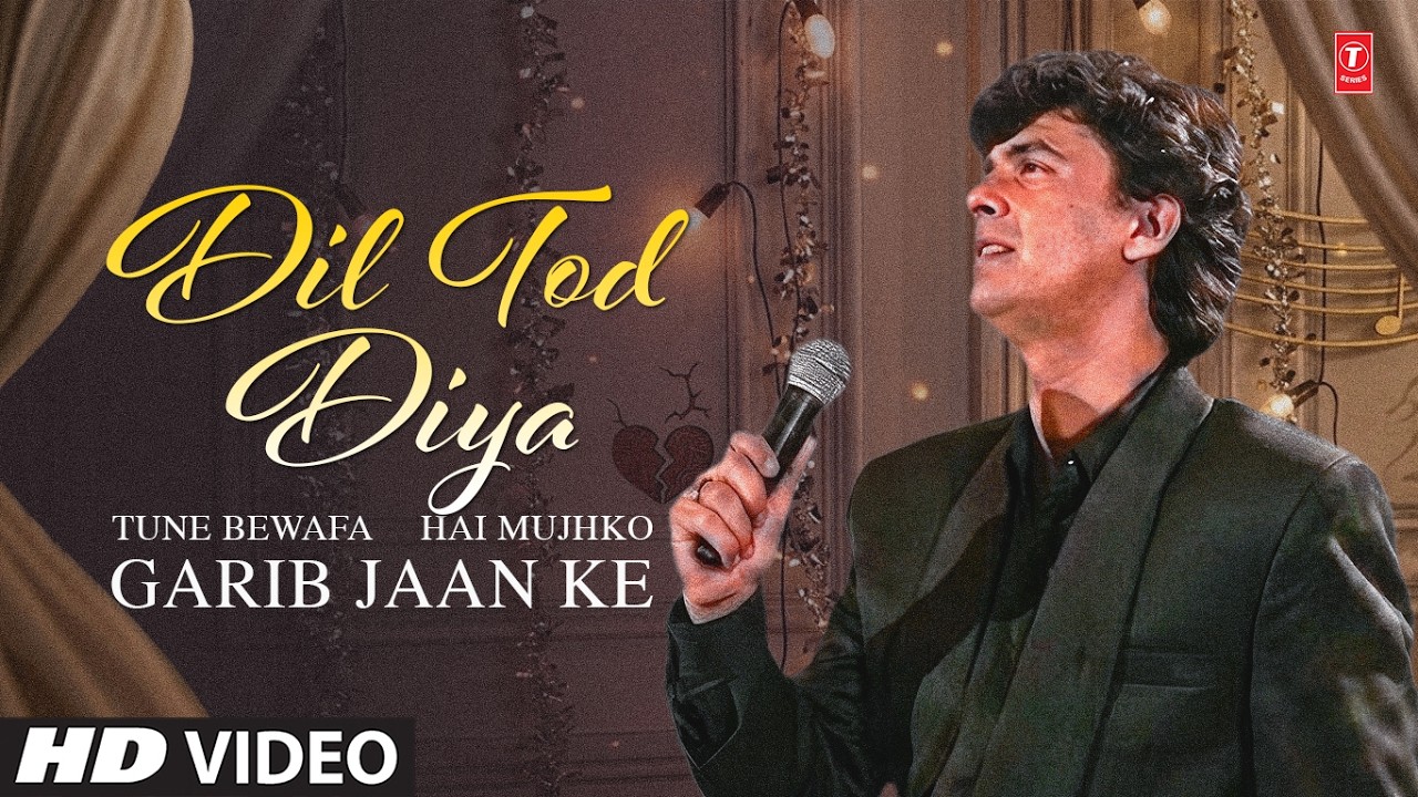 Dil Tod Diya Tune Bewafa Hai Mujhko Gareeb Jaan Ke(Song): Sonu Nigam| Bewafa Sanam|Superhit Sad Song