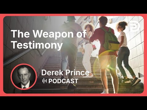 The Weapon of Testimony | Part 15 - Spiritual Warfare | Derek Prince