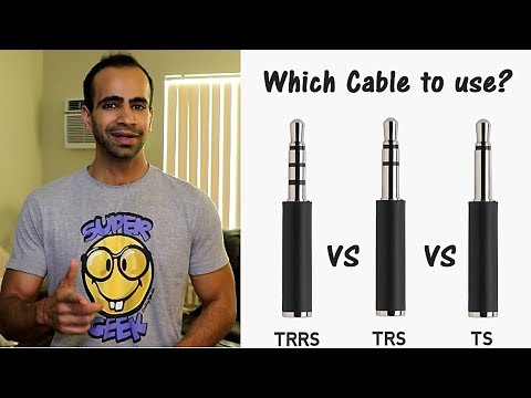 Which Microphone Cable to use? TS vs TRS vs TRRS 3.5 mm Audio Jacks