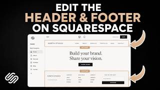 How to Edit the Header and Footer on Squarespace (Step-by-Step)