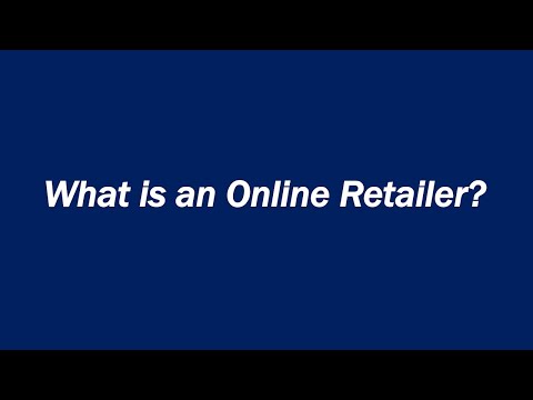 , title : 'What is an Online Retailer?'