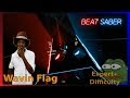 Wavin Flag in BeatSaber VR (Expert + Top150) Wavin Flag in BeatSaber VR (Expert + Top150)