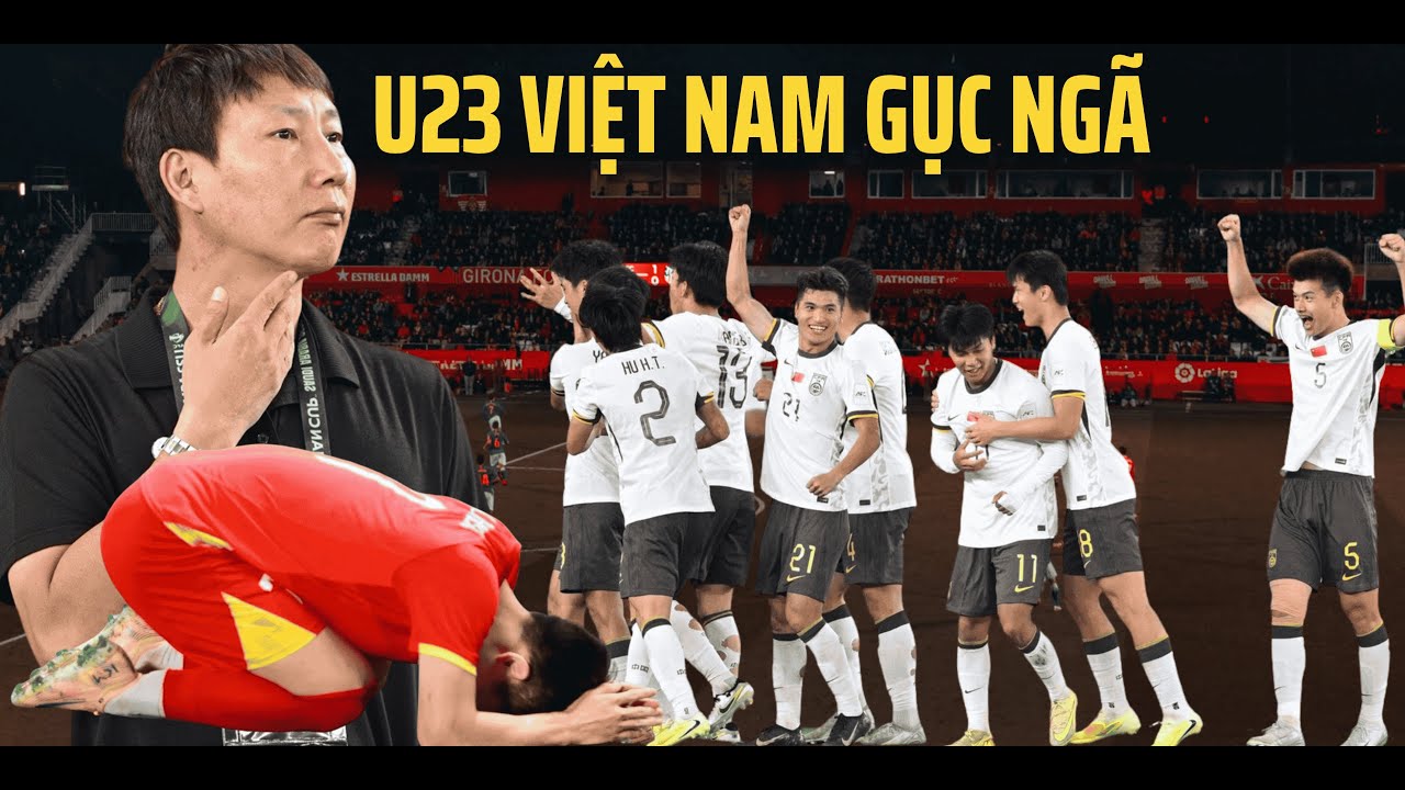 U23 TRUNG QUỐC DẬP TẮT GIẤC MƠ CỦA U23 VIỆT NAM