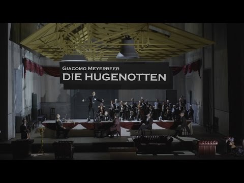 Giacomo Meyerbeer: DIE HUGENOTTEN [Trailer]
