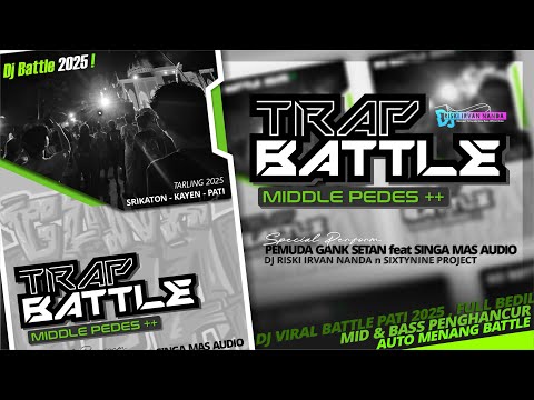 DJ BATTLE VIRAL 2025 ‼️ MIDD PEDES ++ | RISKI IRVAN NANDA & 69 PROJECT