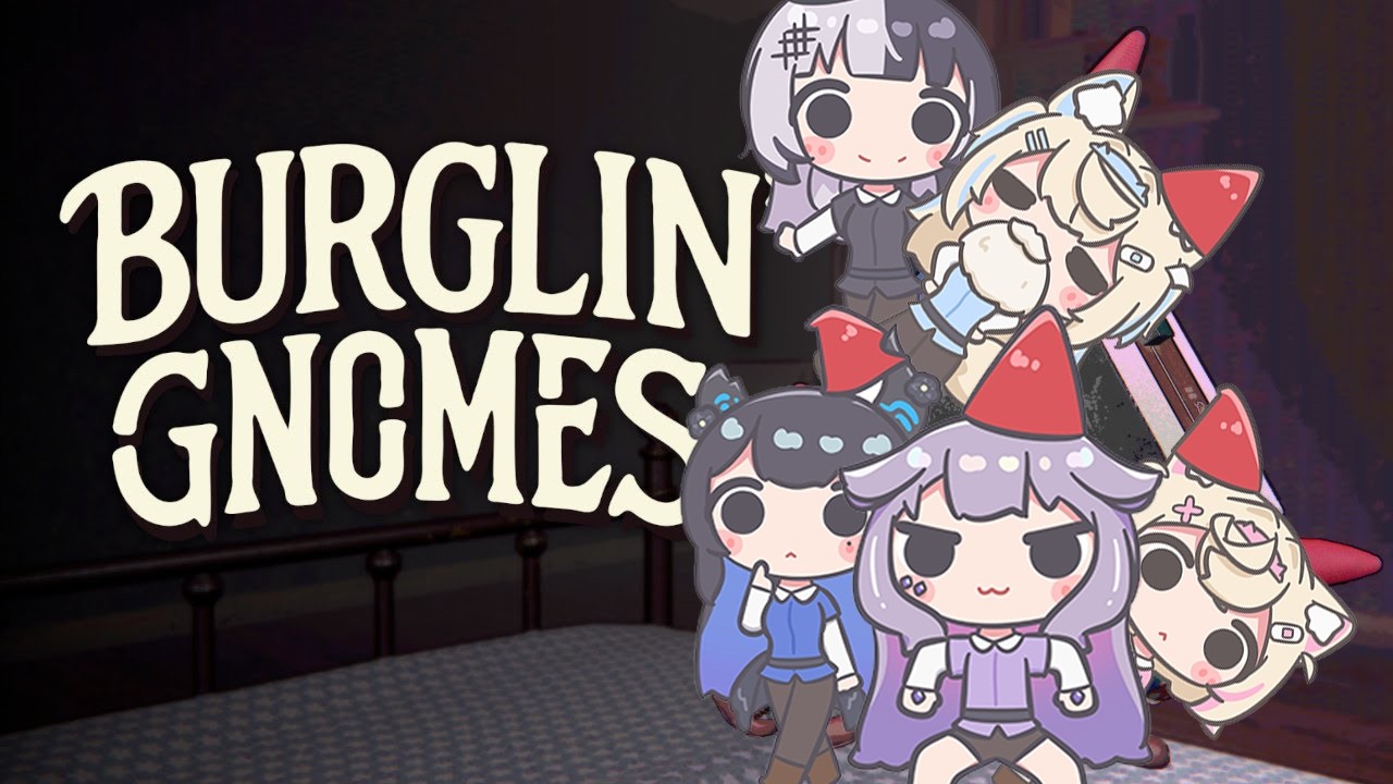 【Burglin' Gnomes】gnome【Advent Collab】