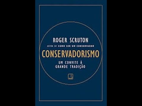 Conservadorismo | Roger Scruton, Livroanálise