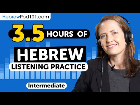 3.5 Hours of Real Life Hebrew Listening Skills | For Intermediate Learners