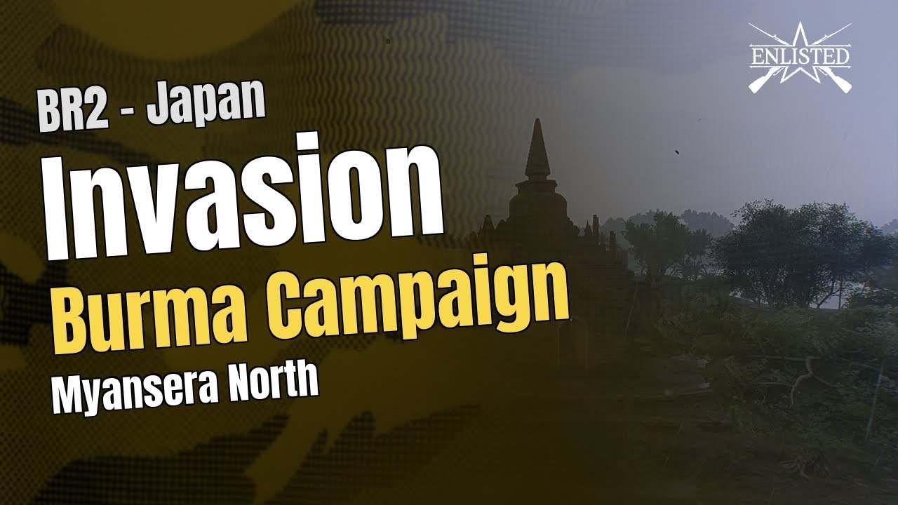Burma Campaign – Myansera North