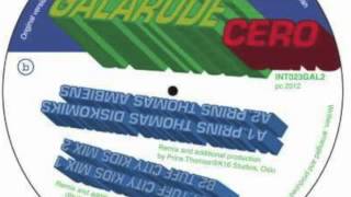 Galarude - Cero (Tuff City Kids Mix 1)