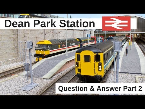 Dean Park Station 180 - Question & Answer Part 2
