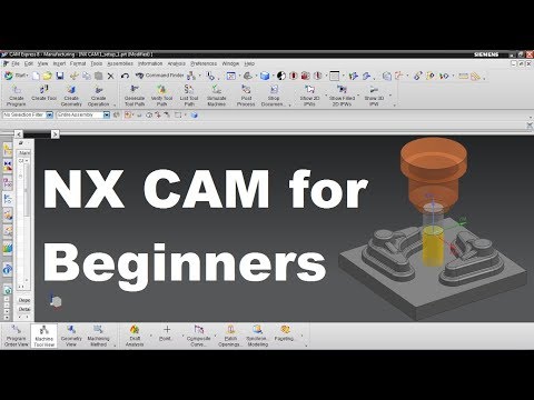 NX CAM Tutorial for Beginners - 1