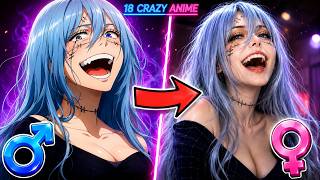 TOP 18 CRAZY Anime Characters Gender Swap + Real Life  | 最もヤバいアニメキャラ TOP18