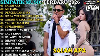 Download lagu SIMPATIK MUSIC TERBARU 2026 | SALAH APA - MUTIARA | FULL ALBUM DANGDUT KOPLO TERBARU mp3