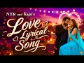 ️ Nee Kougilo Full Song DRAGON Jr NTR Kajal Aggarwal Prashanth Neel Telugu Love Song