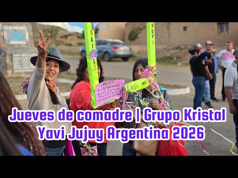 Jueves de comadre | Grupo Kristal | Yavi Jujuy Argentina 2026