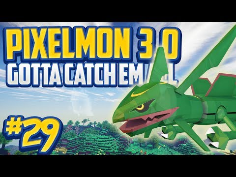 Minecraft Pixelmon 3.0 "RAYQUAZA???" Gotta Catch 'Em All - Episode 29 (Minecraft Pokemon Mod)