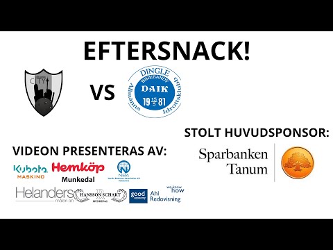 EFTERSNACK GÖTEBORG CITY - DINGLE AIK