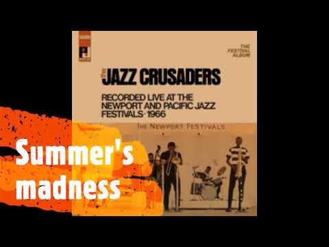 THE JAZZ CRUSADERS - THE FESTIVAL ALBUM LIVE AT THE NEWPORT AND PACIFIC JAZZ FESTIVALS (1966)