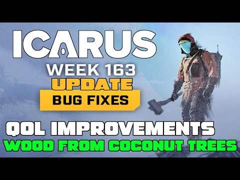 Icarus Week 163 Update! QoL Improvements, Bug Fixes, Wood from Coconut Trees!