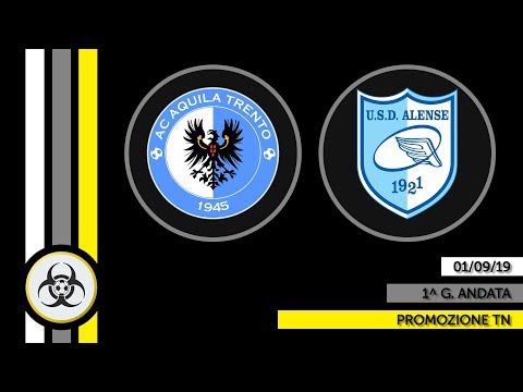 HLP PTN - 01/09/19: Aquila Trento - Alense 1-2