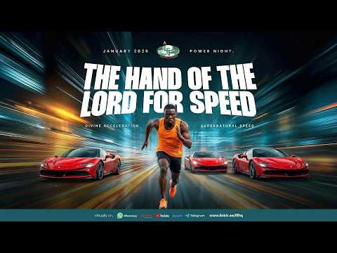 THE HAND OF THE LORD FOR SPEED | JANUARY 2026 POWER NIGHT | REV. PJA OLAIYA | 30/01/2026