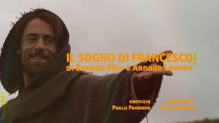 IL SOGNO DI FRANCESCO di Renaud Fély e Arnaud Louvet