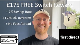 £175 FREE + 7% Savings Account! First Direct Current Account Switch Offer