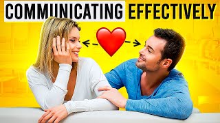 Communicating Effectively In a Relationship