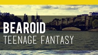 «Nu Disco» - Bearoid - Teenage Fantasy