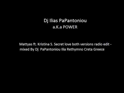 Mattyas Feat. Kristina S - Secret Love Greek-English version